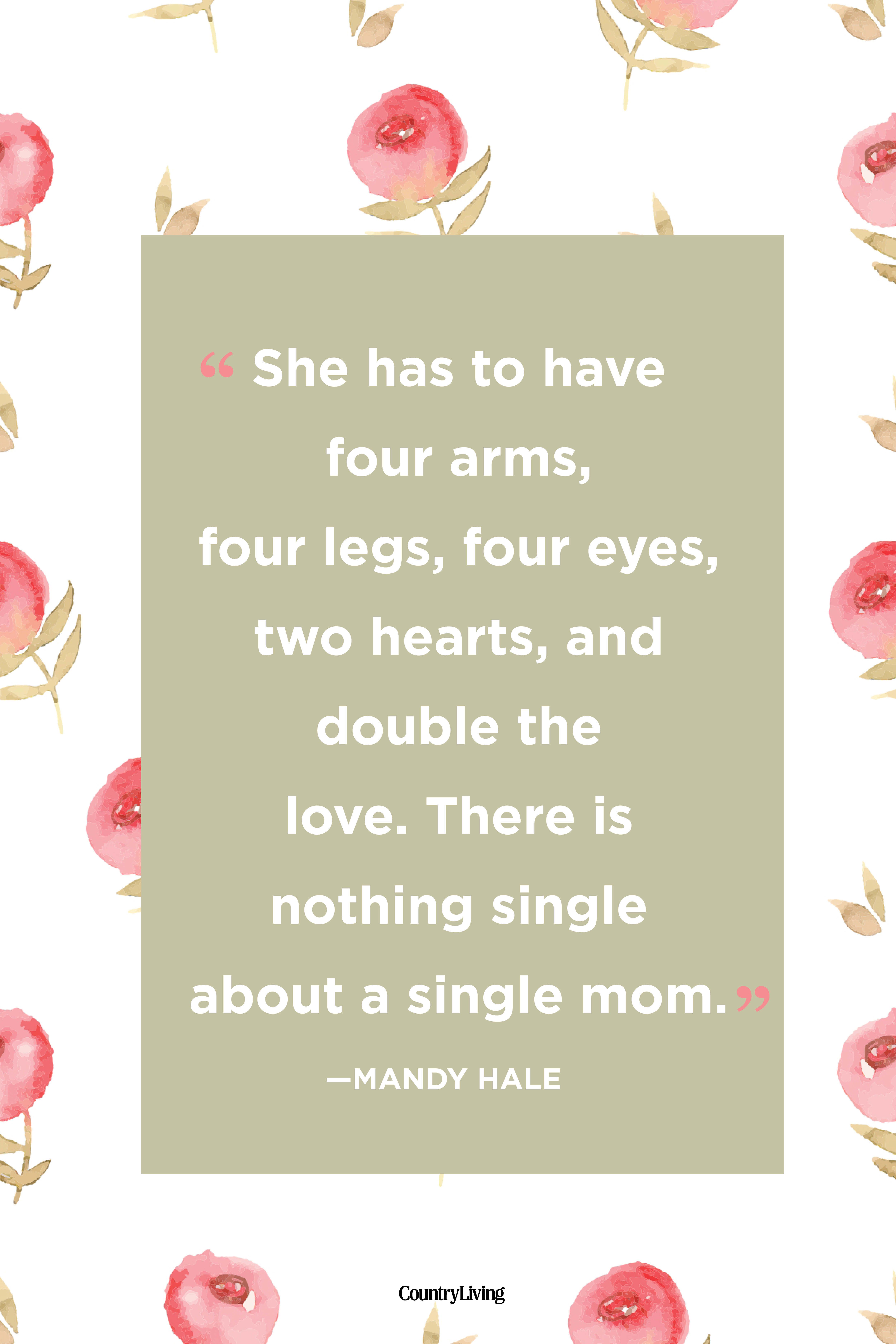 40 Best Single Mom Quotes Being A Single Mother Sayings Images, Photos, Reviews