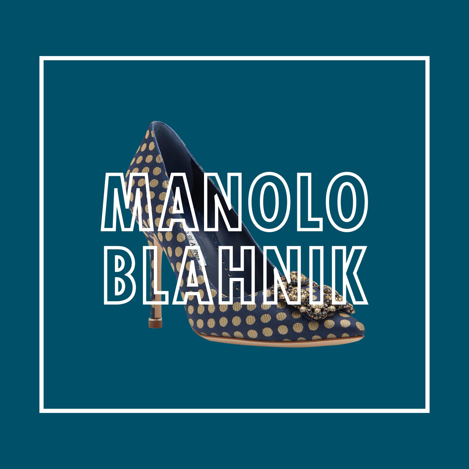 マノロ ブラニク（MANOLO BLAHNIK）新作シューズ【2019秋冬】