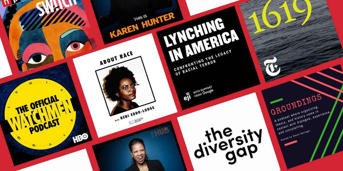 8 Best Podcasts About Racism