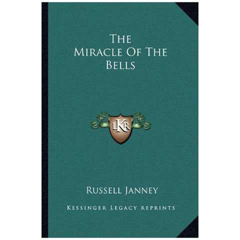 1947  'the miracle of the bells' by russell janney