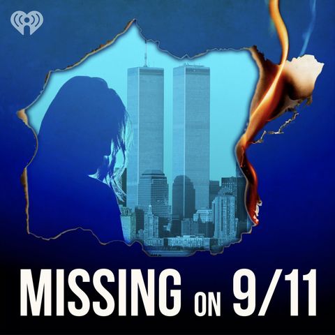 missing on 911 podcast