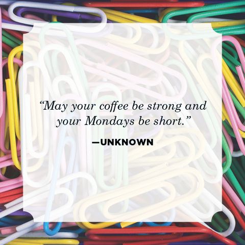 monday quote strong coffee
