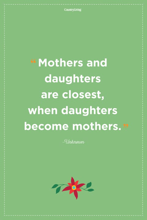 60 Best Mother and Daughter Quotes - Relationship Between Mom and ...