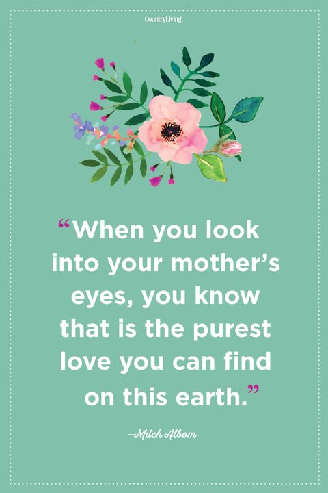 45 Best Mother’s Love Quotes for Mother’s Day