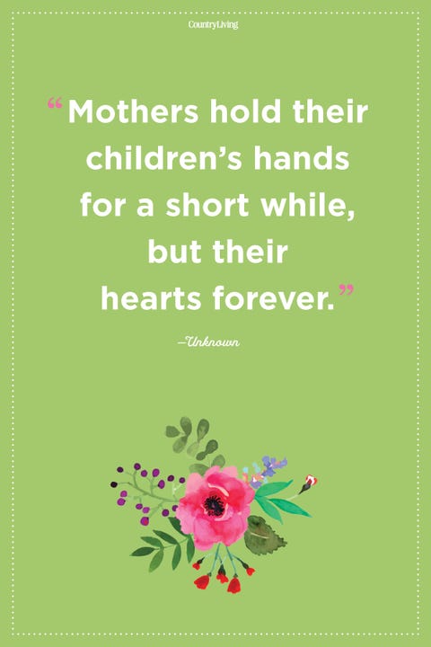 40 Best Mother's Love Quotes - Famous Mom Sayings