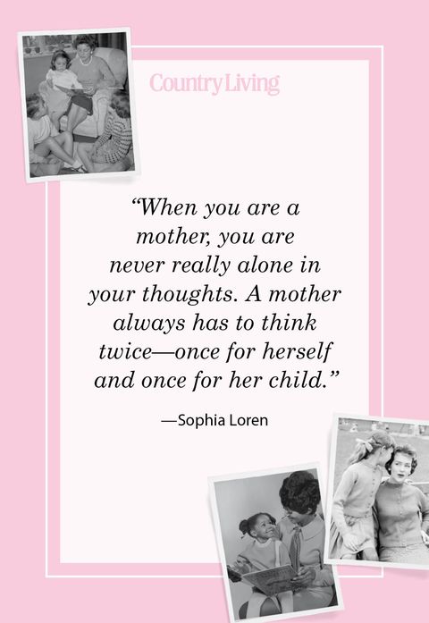 40 Best Mother S Love Quotes Famous Mom Sayings