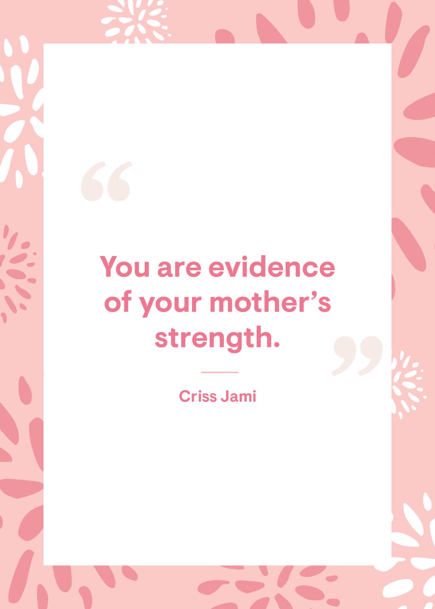 Strong mothers about quotes The 41