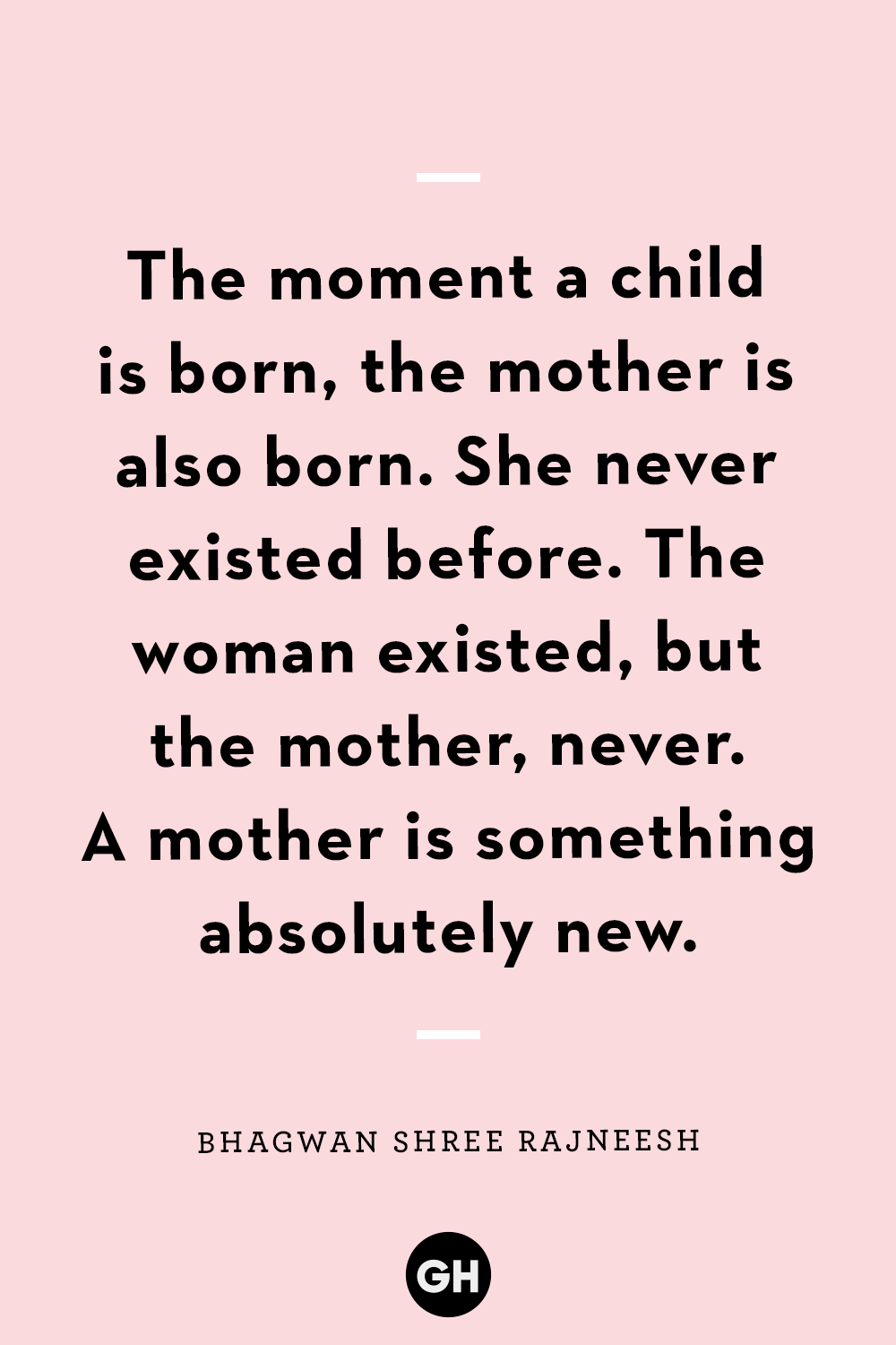 40 Best New Mom Quotes Wise Sayings For First Time Parents