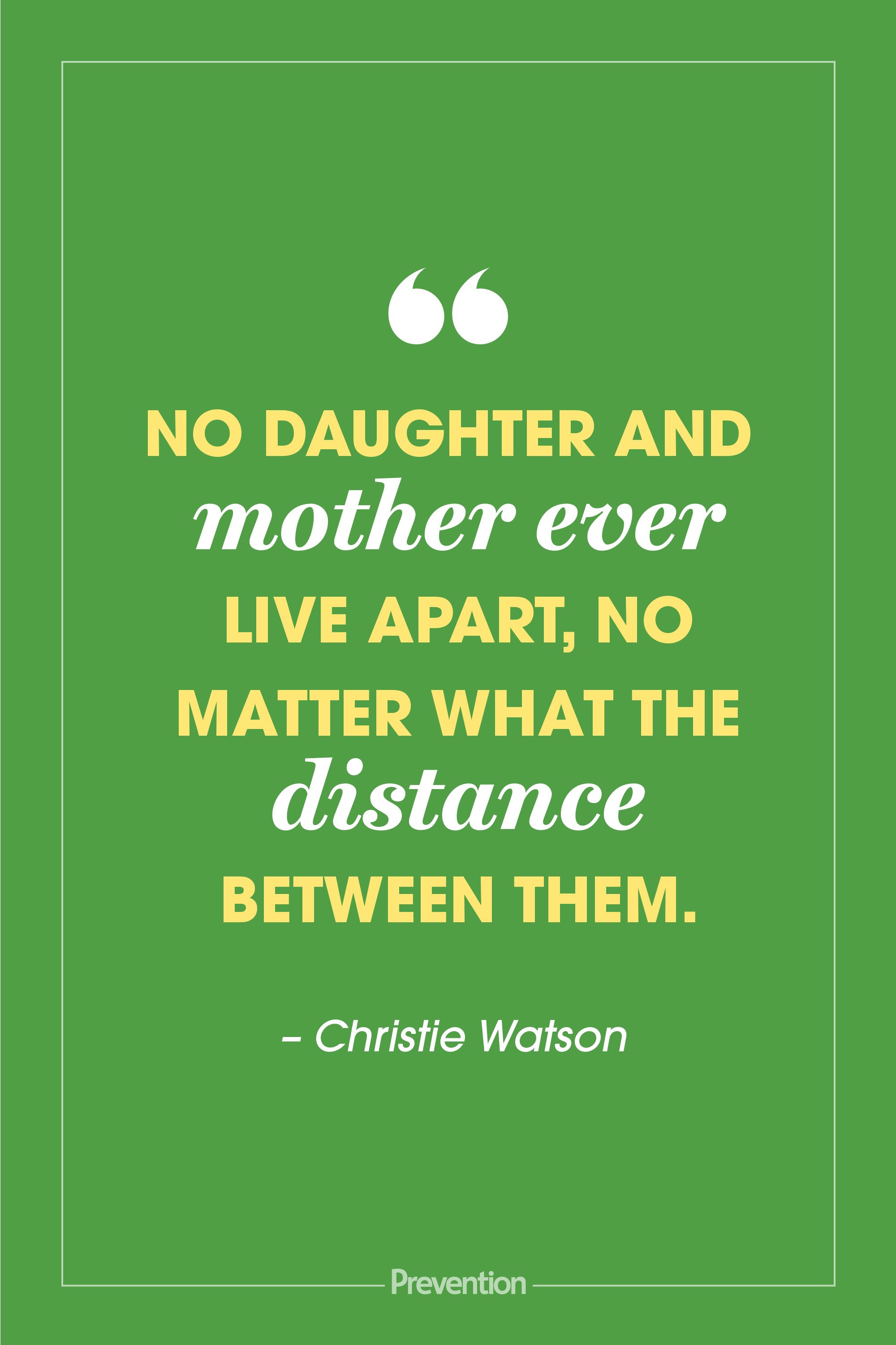 30 Heartwarming Mother Daughter Quotes Mother S Day Quotes