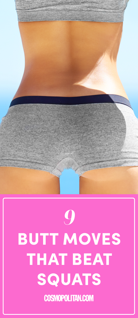 Best Butt Workouts 9 Butt And Booty Exercises For Firmer Glutes