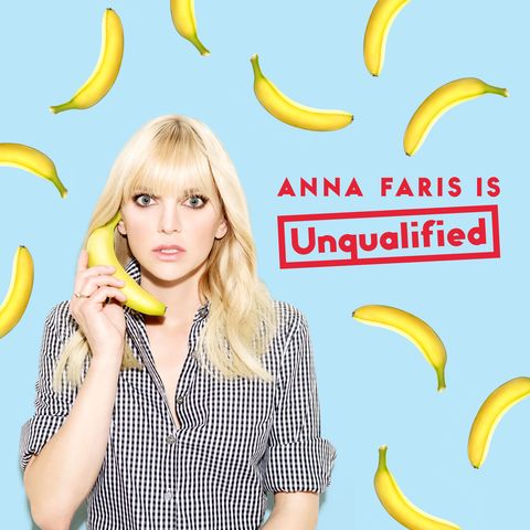 Anna Faris is Unqualified