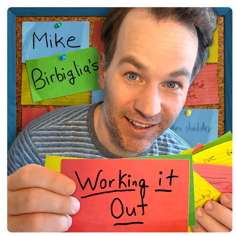 working it out with mike birbiglia