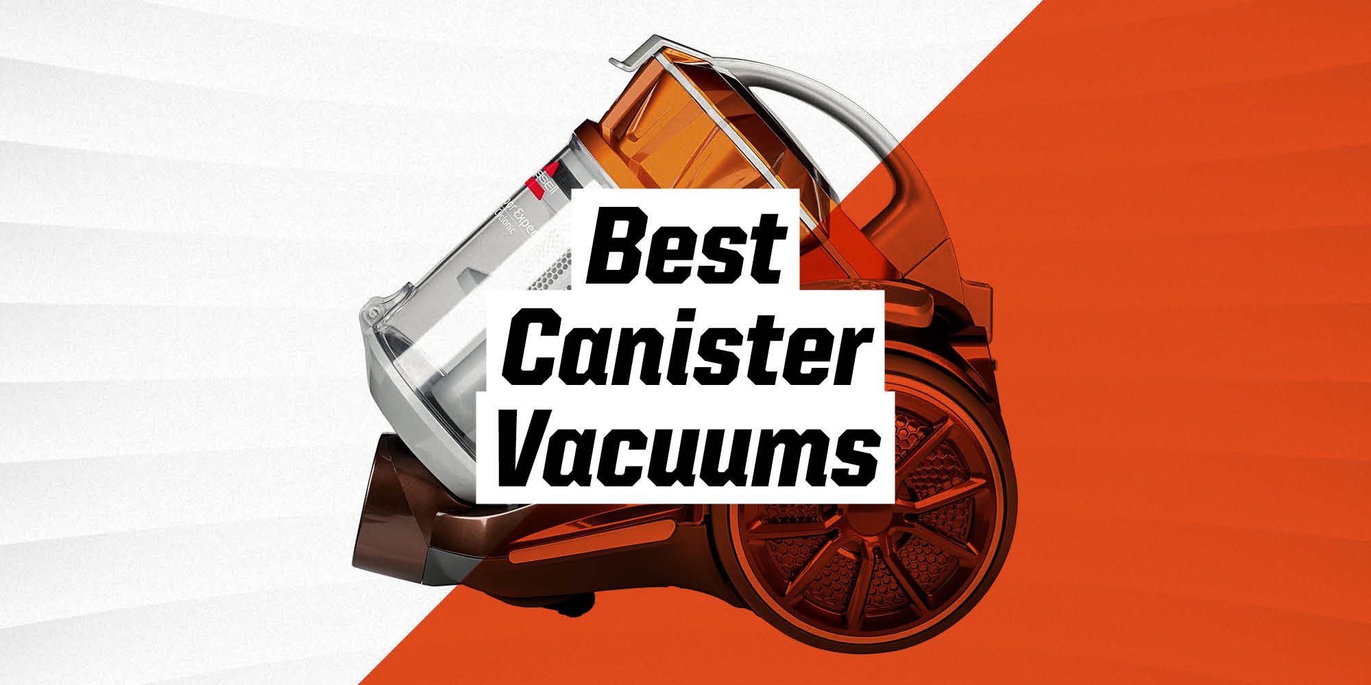 Power Through Cleaning With These 10 Canister Vacuums