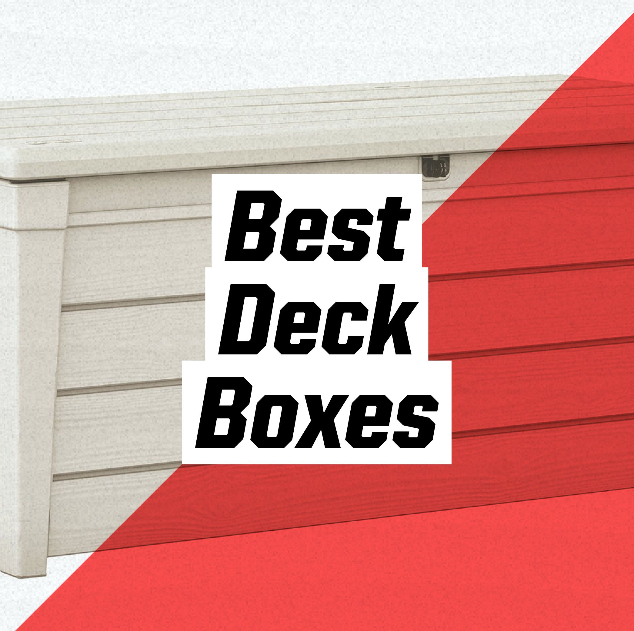 The Most Attractive and Practical Outdoor Storage and Deck Boxes to Buy Right Now