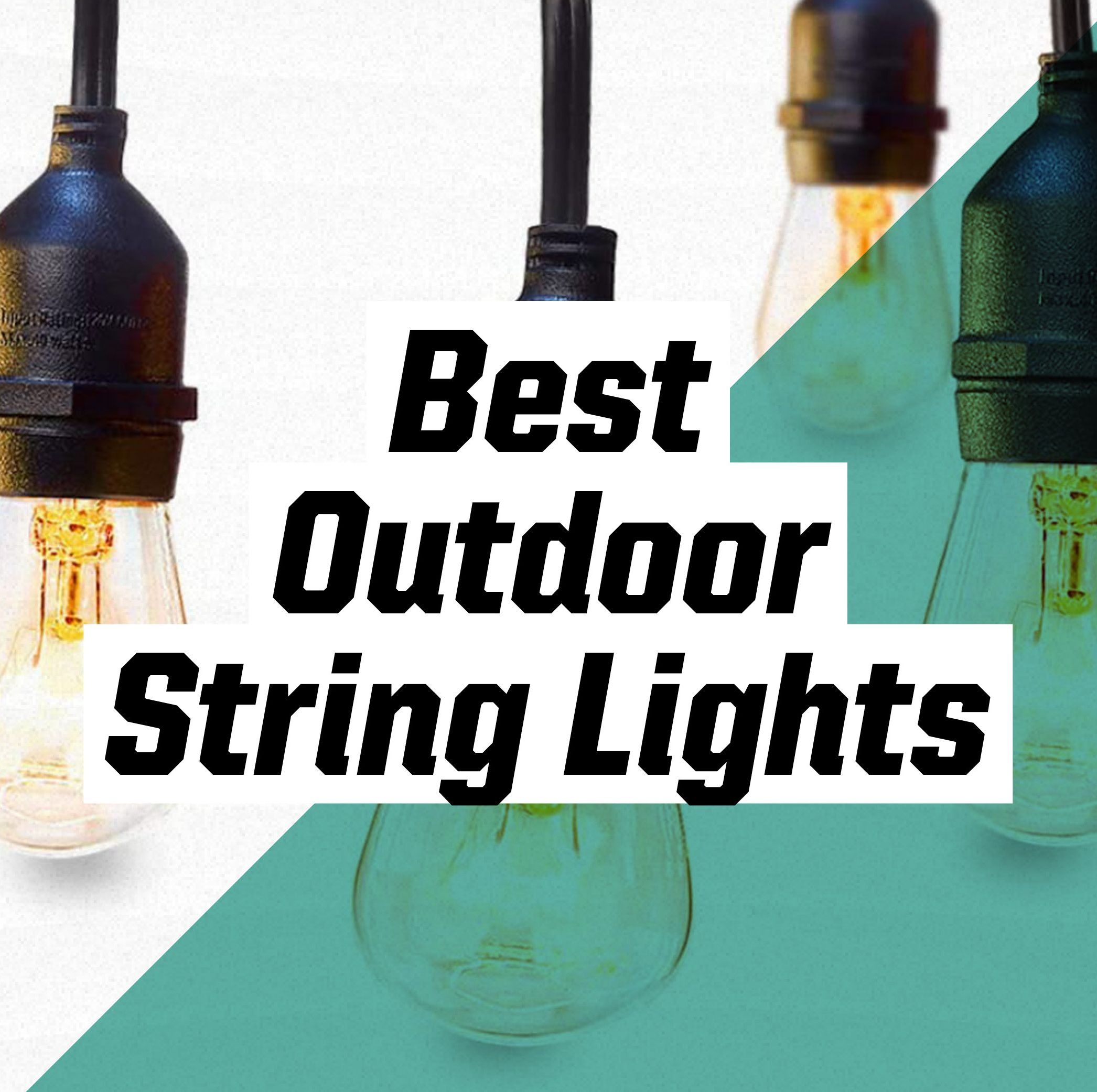 The Best Outdoor String Lights for Adding Festive Vibes to Your Backyard