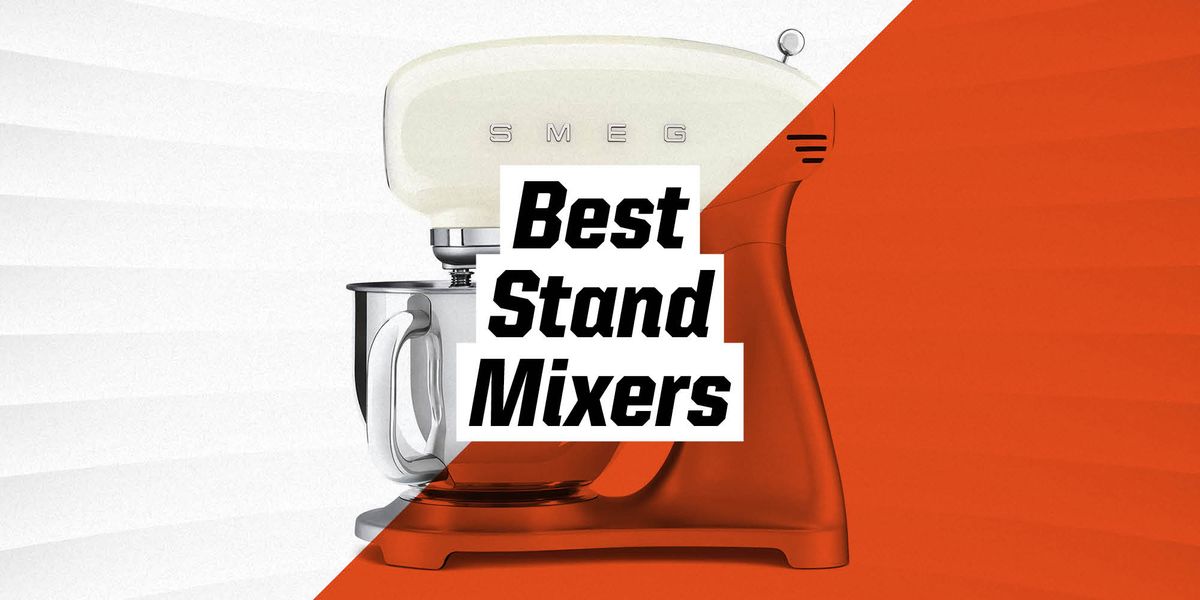 6 Best Stand Mixers 2021