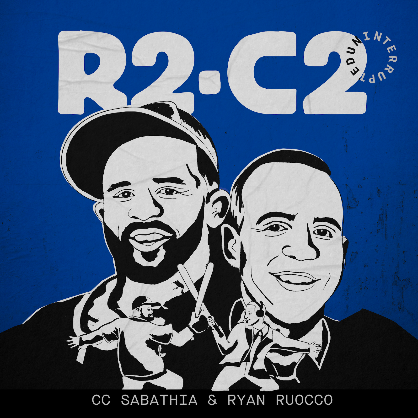 ryan ruocco cc sabathia r2c2 podcast neîntrerupt