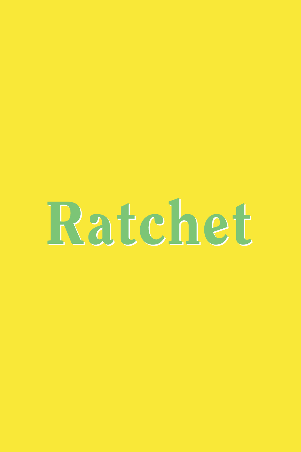 that so ratchet urban dictionary