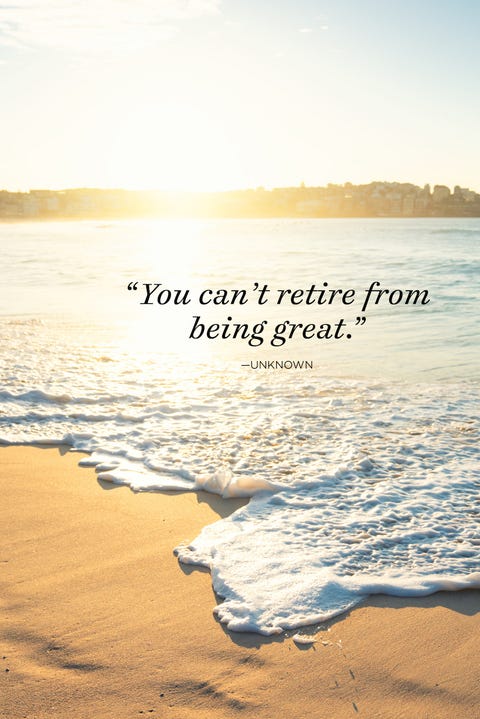 35 Great Retirement Quotes - Funny and Inspirational Quotes About