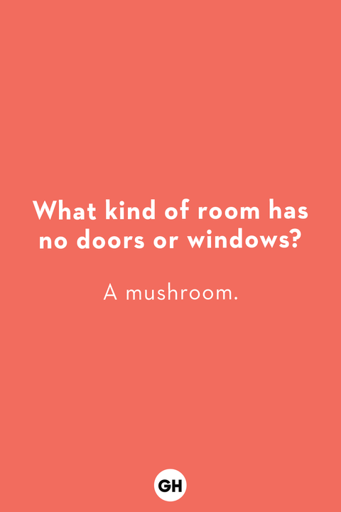 a riddle for kids that says q what kind of room has no doors or windows  a a mushroom