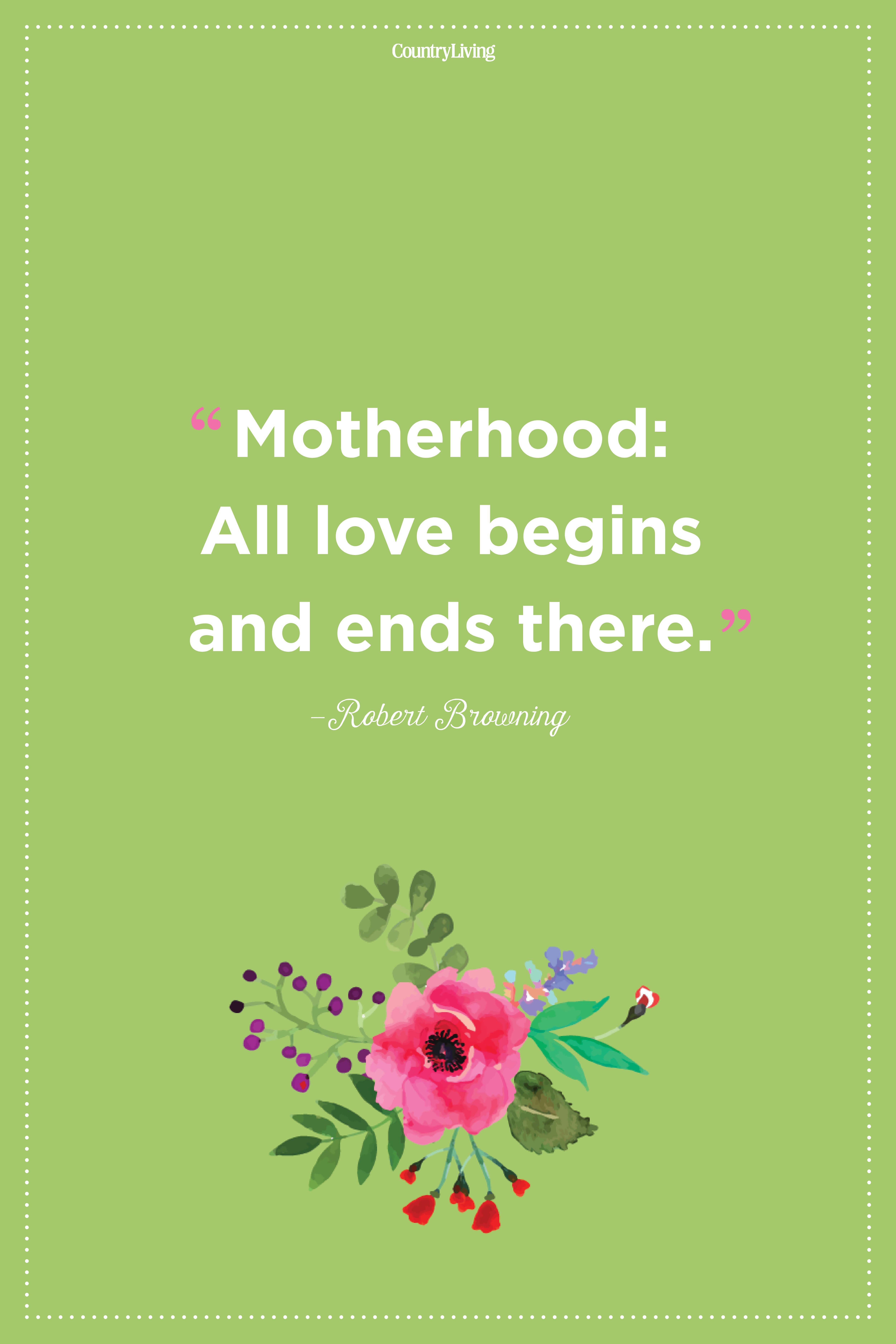 26 Mother S Love Quotes Inspirational Being A Mom Quotes