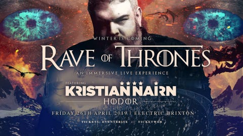 Game Of Thrones Rave Launches Ahead Of Season 8 With Hodor Dj Ing