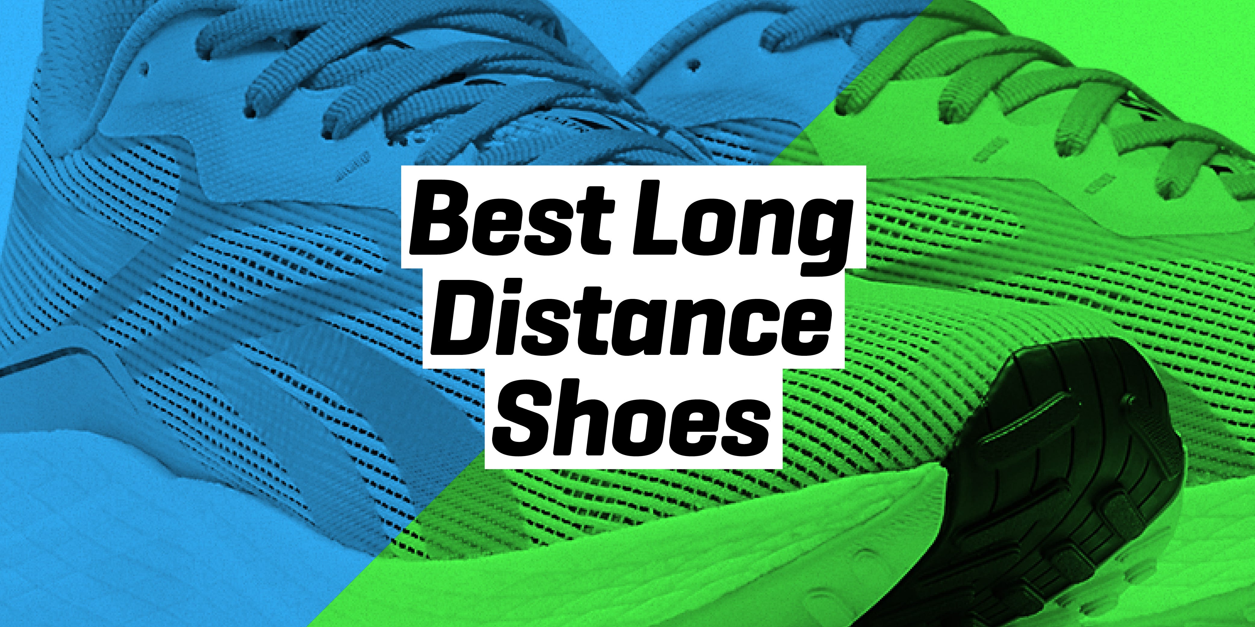The Best Long Distance Running Shoes