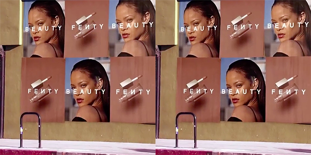 Of Course The First Ad For Rihanna S Fenty Beauty Is Incredible