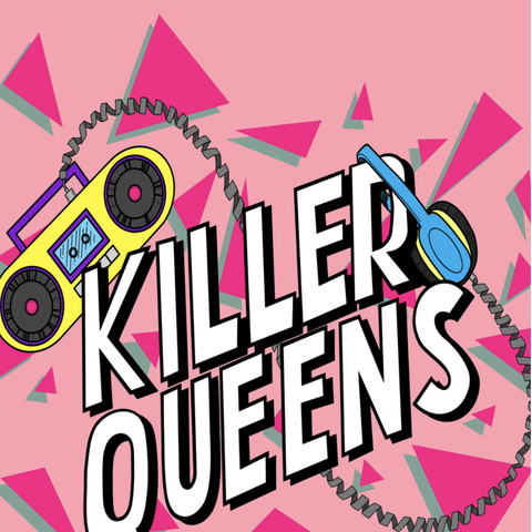 killer queens podcast