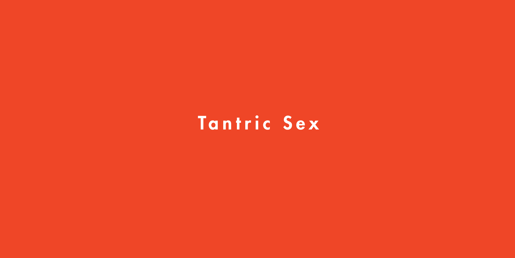 What Is Tantra Sex