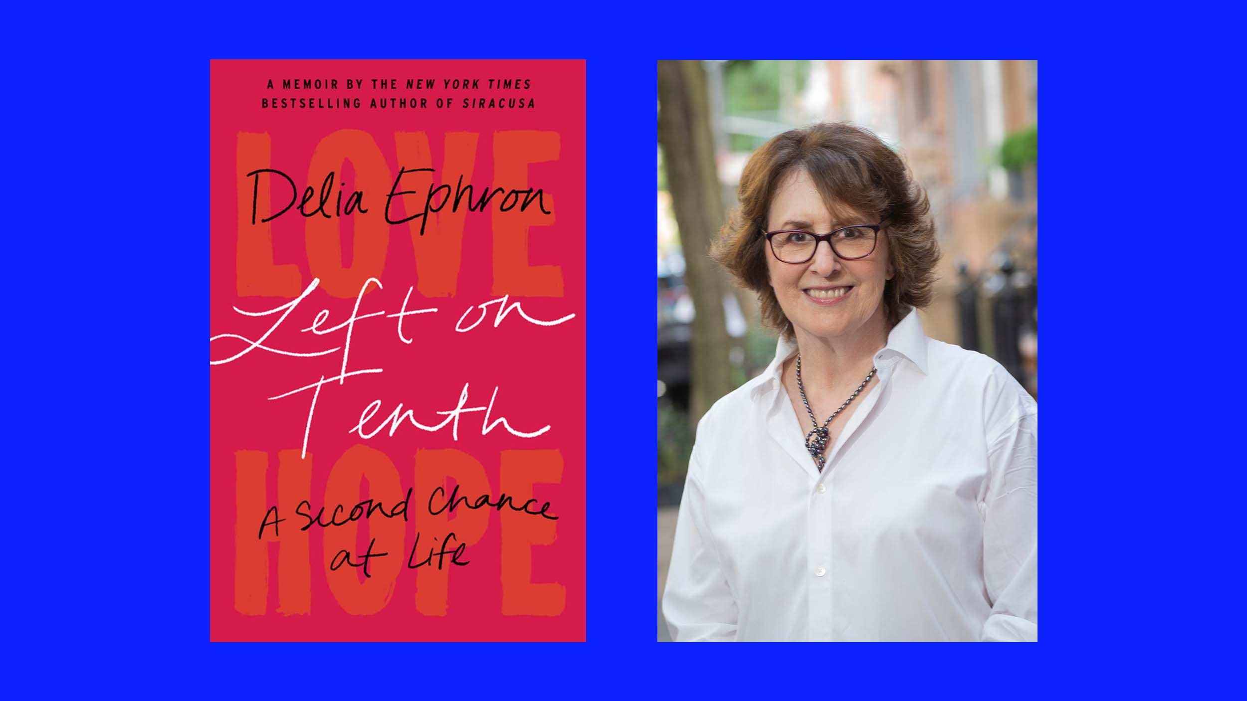 Delia Ephron Illness: Does She Have A Leukemia? Health Condition Explained