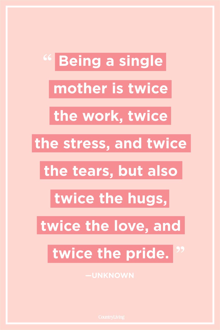 quotes and sayings about being a single mother