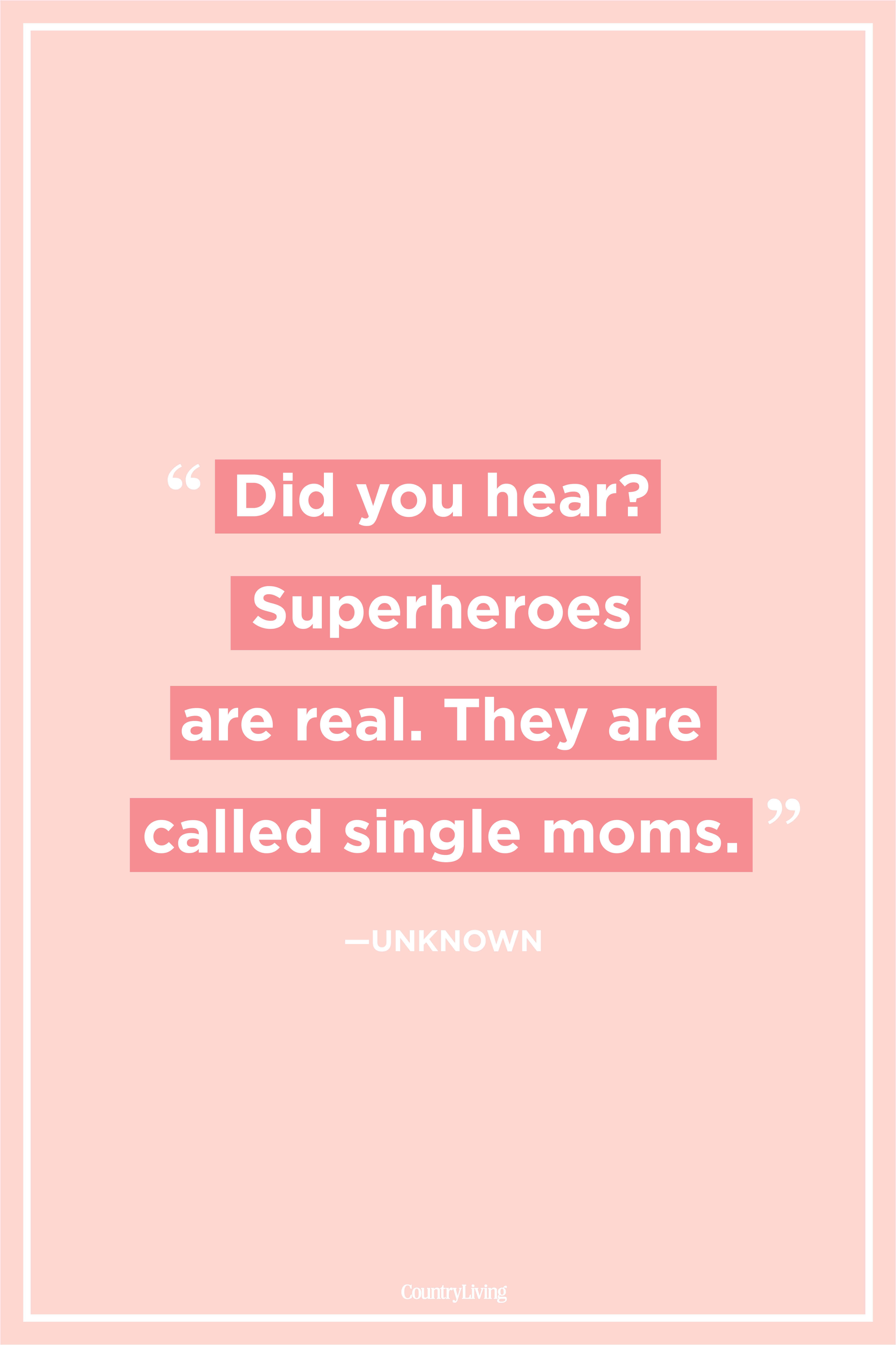 40 Best Single Mom Quotes Being A Single Mother Sayings