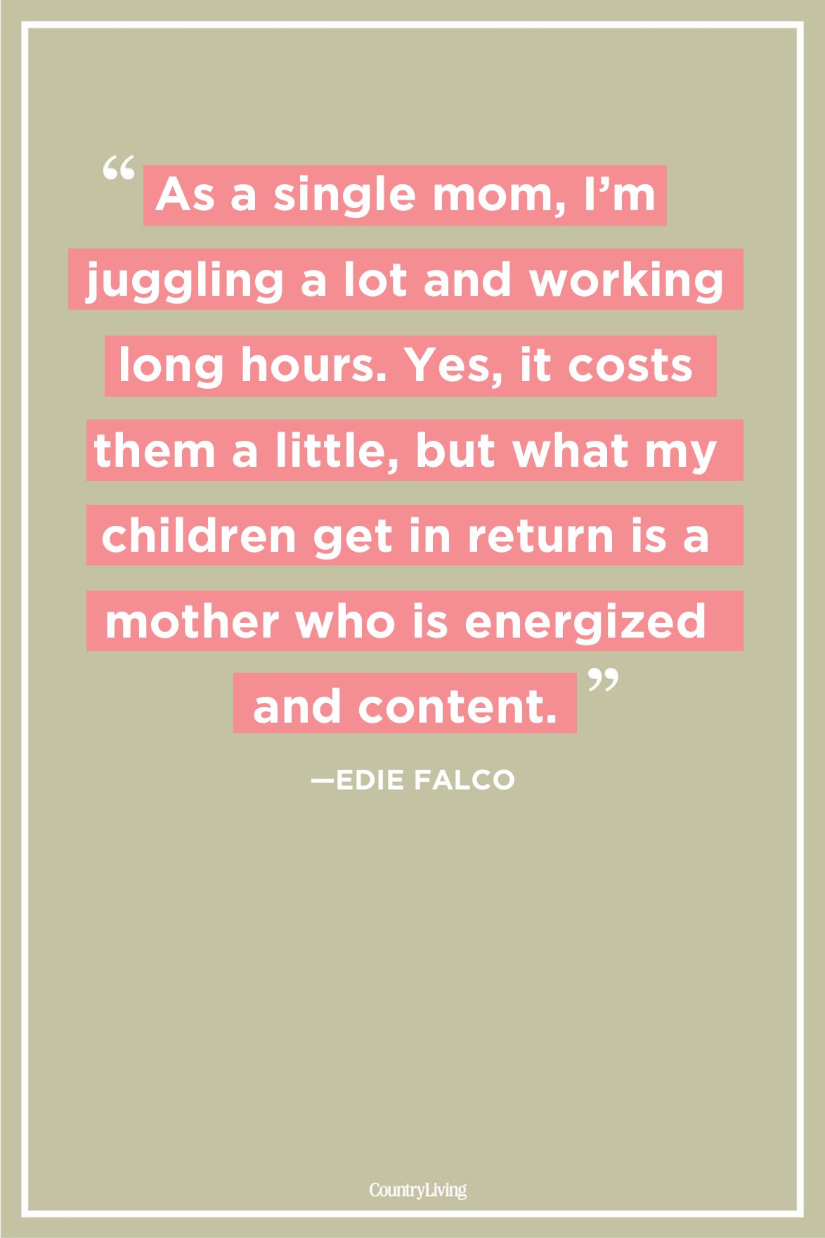 Quotes single moms and dating When You