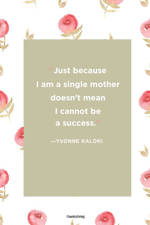 32 Single Mom Quotes Being A Single Mother Sayings