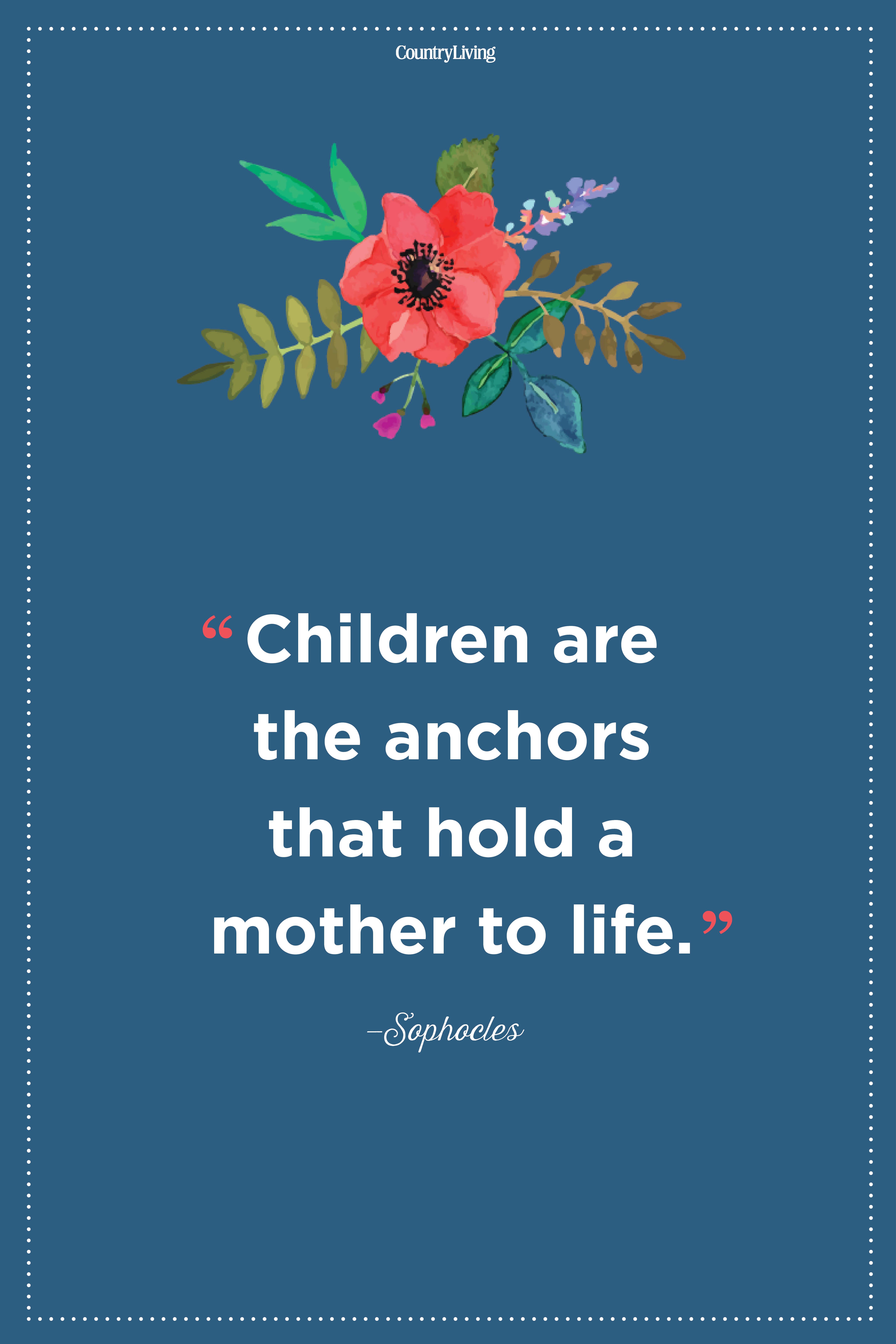 26 Mothers Love Quotes Inspirational Being A Mom Quotes