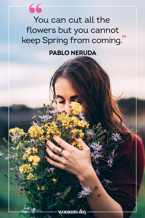 springtime quotes quotes about spring by pablo neruda