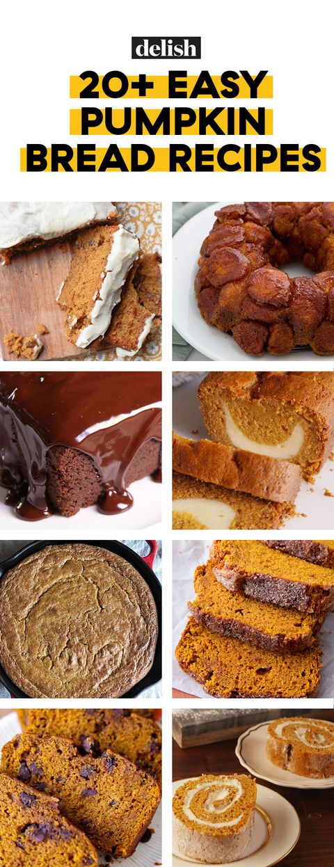 25+ Best Pumpkin Bread Recipes - How to Make Easy Pumpkin Bread—Delish.com