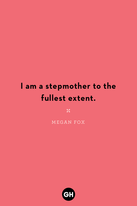 stepmom quote by megan fox