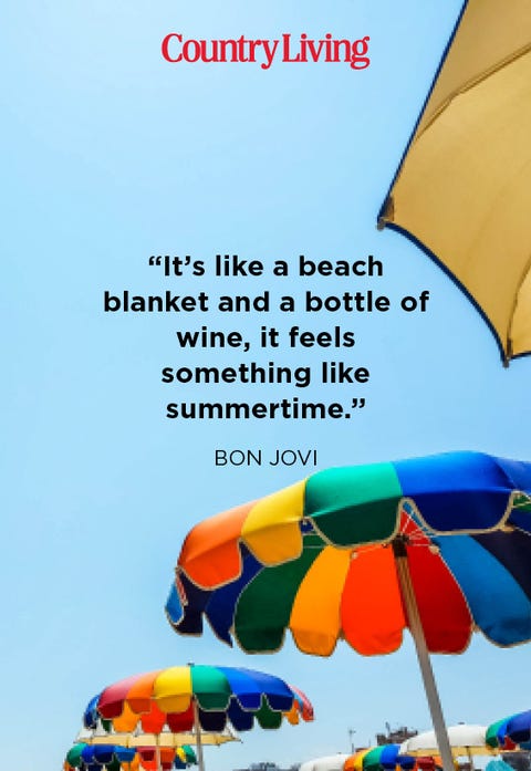 48 Best Summer Quotes Inspirational Warm Weather Sayings 48 Best Summer Quotes Inspirational Warm Weather Sayings