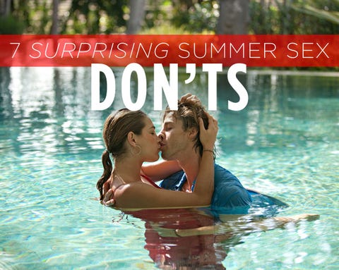 7 Surprising Summer Sex DON'Ts