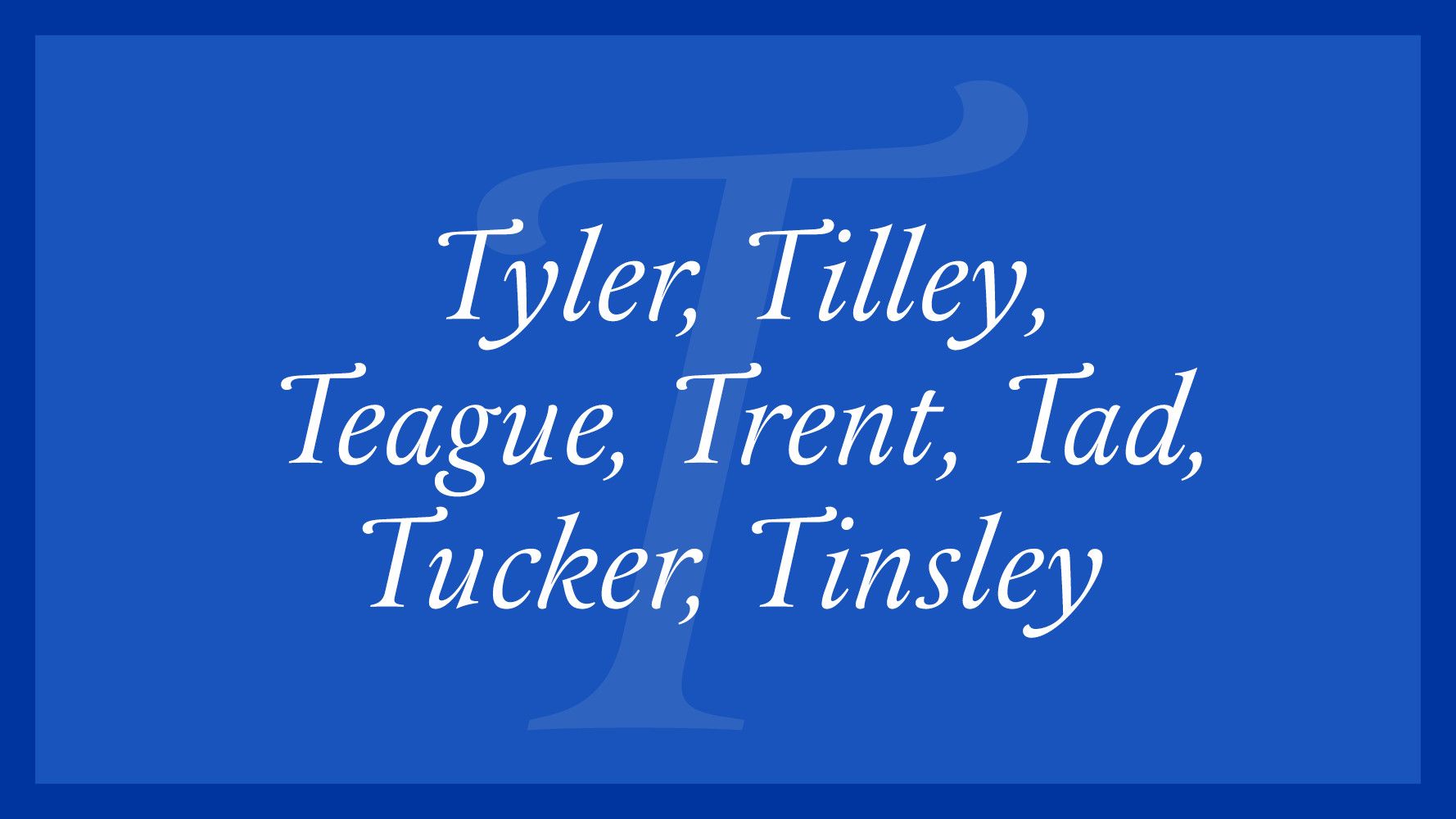 Nicknames For Tyler Girl