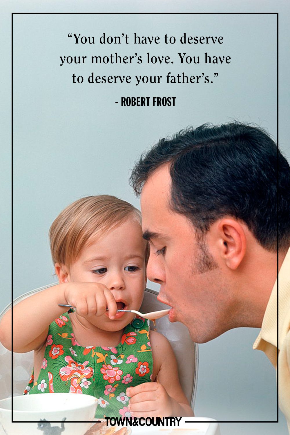 15 Best Father S Day Quotes 2019 Happy Father S Day Sayings For Dads