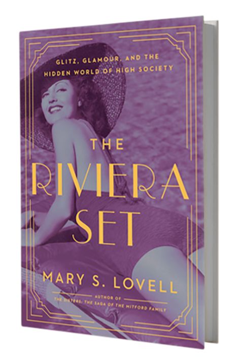 The Riviera Set by Mary S. Lovell The Riviera Set by Mary S. Lovell