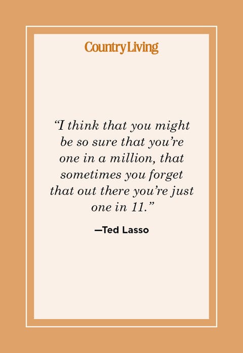 46 Ted Lasso Quotes Funniest Ted Lasso Quotes 46 Ted Lasso Quotes Funniest Ted Lasso Quotes