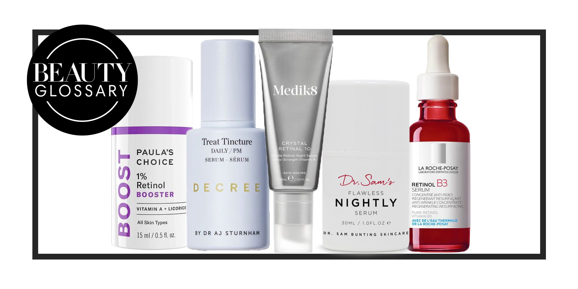 The 10 Best Retinol Creams Serums And Treatments To Try Now