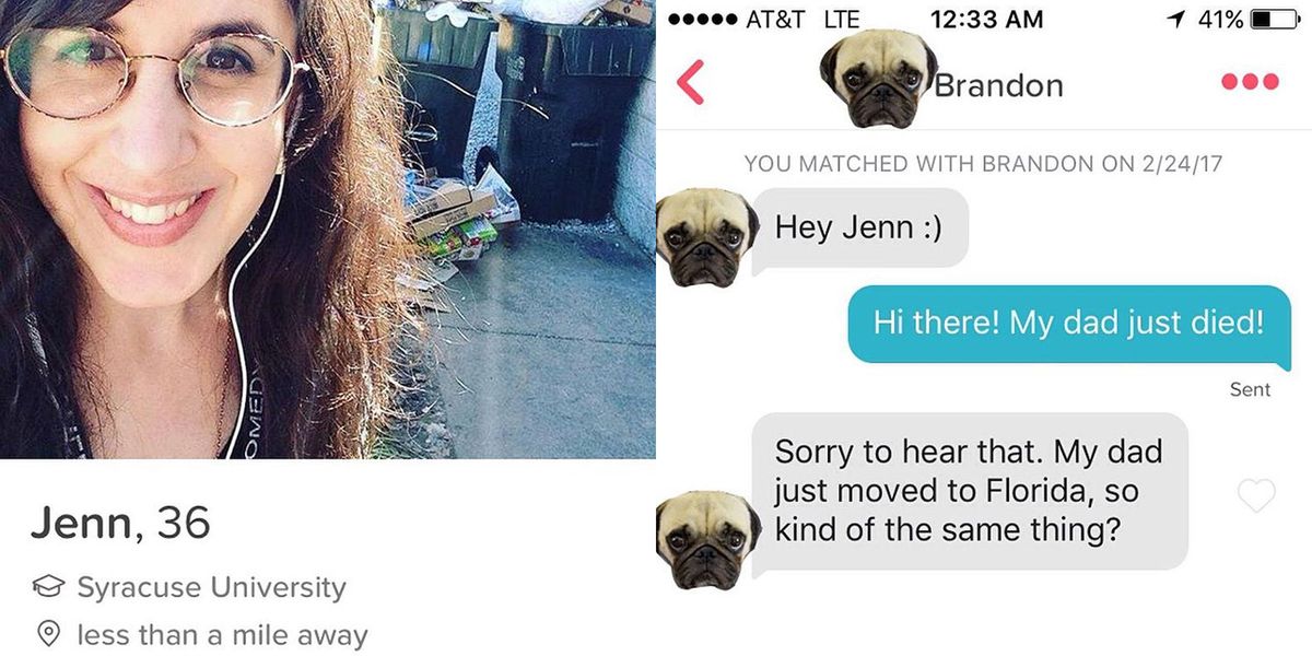 Why This Woman Told Her Tinder Matches Her Dad Just Died Dead Dad Tinder 