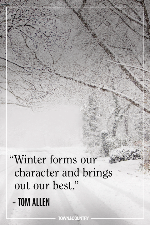 35 Best Winter Quotes - Cute Sayings About Snow & The Winter Season