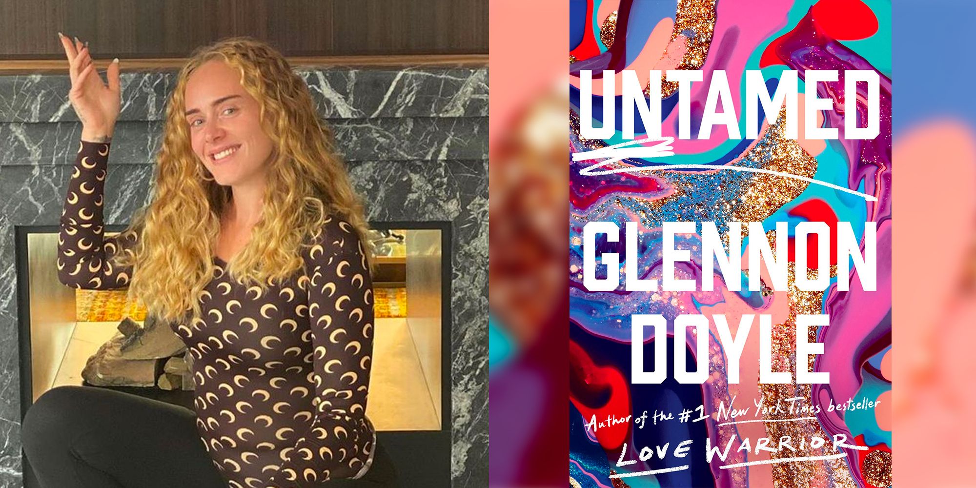 Adele Says The Book Untamed By Glennon Doyle Totally Shook Her Brain