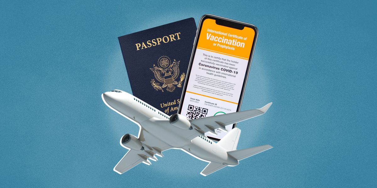 Do You Need COVID Vaccine Passports to Travel in 2021? What to Know